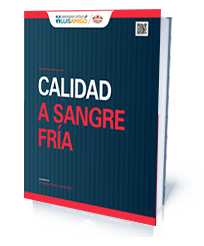 Calidad a sangre fría